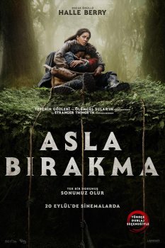 Asla Bırakma
