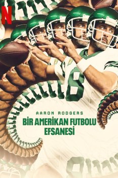 Aaron Rodgers: Bir Amerikan Futbolu Efsanesi