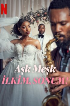 Aşk Meşk 3: İlkim, Sonum!
