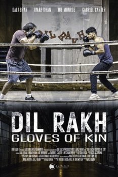 Dil Rakh: Kin Eldivenleri